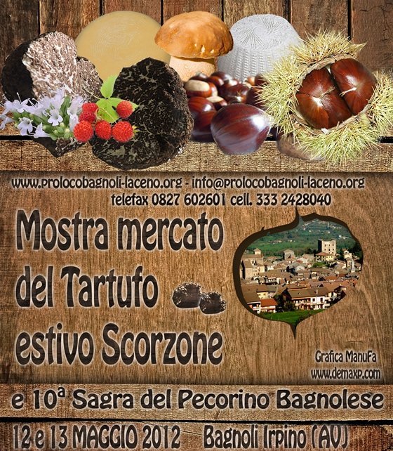 Mostra mercato del Tartufo estivo e X sagra del pecorino bagnolese 12-13 Maggio 2012