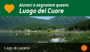 I Luoghi del Cuore: sosteniamo e segnaliamo il Lago Laceno