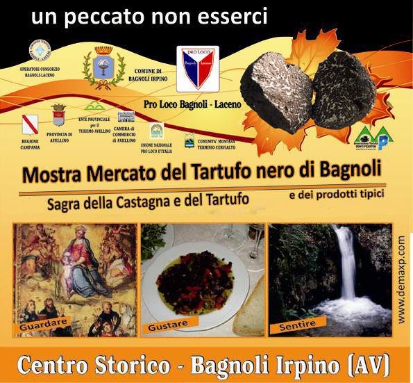 35a Sagra della Castagna  Mostra Mercato del Tartufo nero di Bagnoli Irpino e prodotti tipici del Laceno