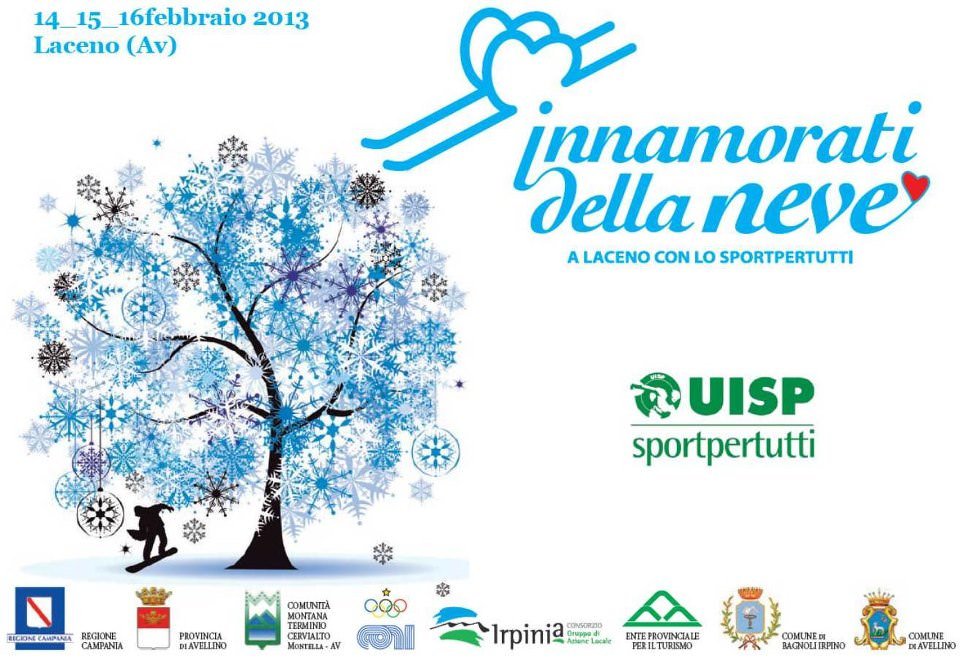 Innamorati della neve : a Laceno con la UISP dal 14 al 16 Febbraio 2013