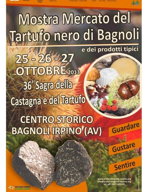 XXXVI Mostra mercato del tartufo nero di Bagnoli Irpino e Sagra della castagna